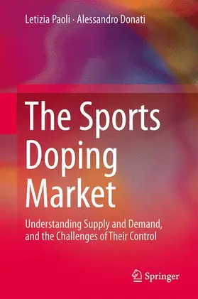 Donati / Paoli |  The Sports Doping Market | Buch |  Sack Fachmedien