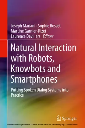 Mariani / Rosset / Garnier-Rizet | Natural Interaction with Robots, Knowbots and Smartphones | E-Book | sack.de