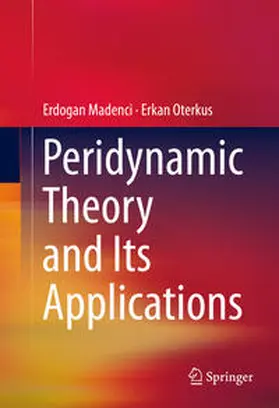 Madenci / Oterkus | Peridynamic Theory and Its Applications | E-Book | www2.sack.de