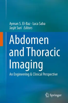 El-Baz / Suri / Saba |  Abdomen and Thoracic Imaging | Buch |  Sack Fachmedien