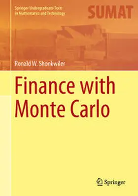 Shonkwiler |  Finance with Monte Carlo | eBook | Sack Fachmedien