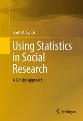 Lynch |  Using Statistics in Social Research | eBook | Sack Fachmedien