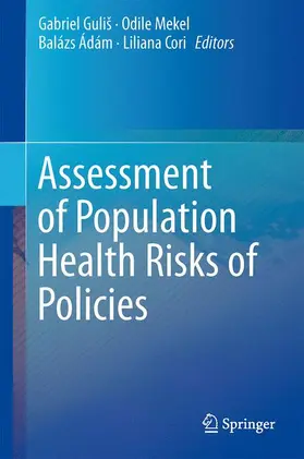 Guliš / Cori / Mekel |  Assessment of Population Health Risks of Policies | Buch |  Sack Fachmedien