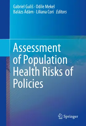 Guliš / Gulis / Mekel | Assessment of Population Health Risks of Policies | E-Book | sack.de