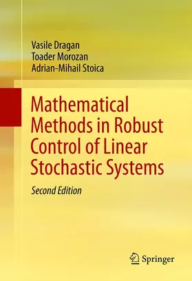 Dragan / Morozan / Stoica | Mathematical Methods in Robust Control of Linear Stochastic Systems | E-Book | sack.de