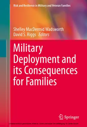 MacDermid Wadsworth / Riggs |  Military Deployment and its Consequences for Families | eBook | Sack Fachmedien