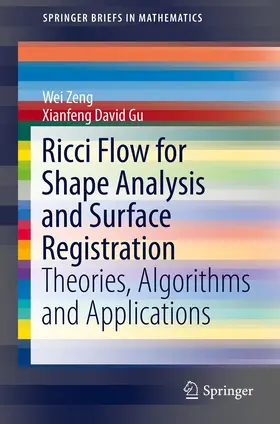 Zeng / Gu | Ricci Flow for Shape Analysis and Surface Registration | E-Book | sack.de
