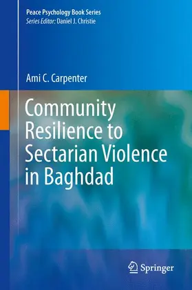 Carpenter |  Community Resilience to Sectarian Violence in Baghdad | Buch |  Sack Fachmedien