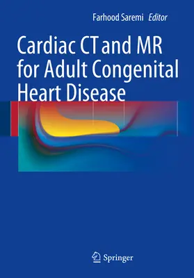 Saremi |  Cardiac CT and MR for Adult Congenital Heart Disease | eBook | Sack Fachmedien