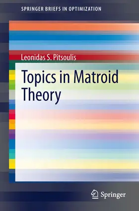 Pitsoulis |  Topics in Matroid Theory | eBook | Sack Fachmedien