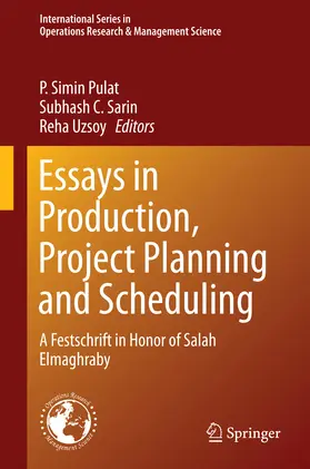 Pulat / Sarin / Uzsoy | Essays in Production, Project Planning and Scheduling | E-Book | sack.de