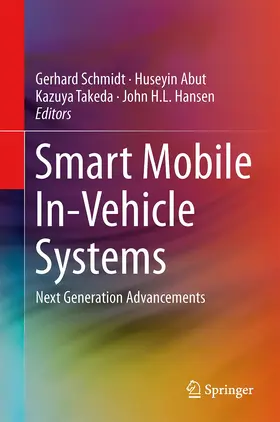 Schmidt / Hansen / Abut |  Smart Mobile In-Vehicle Systems | Buch |  Sack Fachmedien