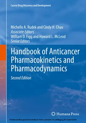 Rudek / Chau / Figg |  Handbook of Anticancer Pharmacokinetics and Pharmacodynamics | eBook | Sack Fachmedien