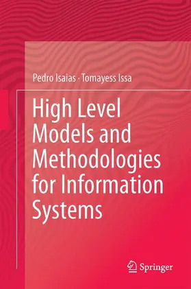 Issa / Isaias |  High Level Models and Methodologies for Information Systems | Buch |  Sack Fachmedien