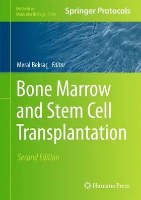 Beksaç |  Bone Marrow and Stem Cell Transplantation | Buch |  Sack Fachmedien