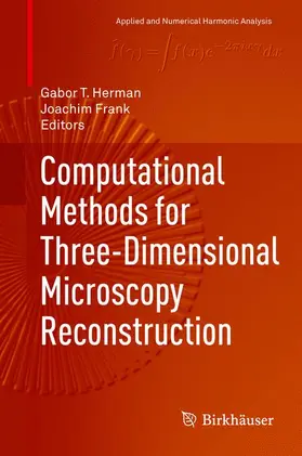 Frank / Herman |  Computational Methods for Three-Dimensional Microscopy Reconstruction | Buch |  Sack Fachmedien