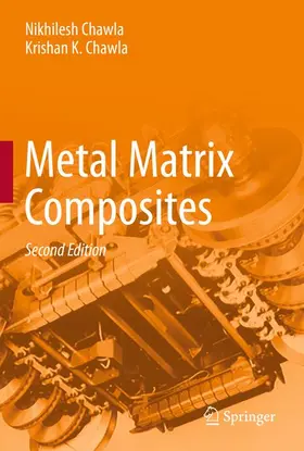 Chawla |  Metal Matrix Composites | Buch |  Sack Fachmedien