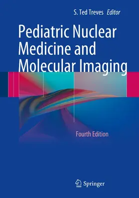 Treves | Pediatric Nuclear Medicine and Molecular Imaging | E-Book | www2.sack.de