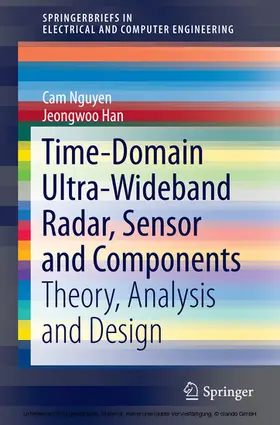 Nguyen / Han |  Time-Domain Ultra-Wideband Radar, Sensor and Components | eBook | Sack Fachmedien