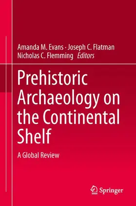Evans / Flemming / Flatman |  Prehistoric Archaeology on the Continental Shelf | Buch |  Sack Fachmedien