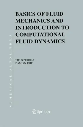 Trif / Petrila |  Basics of Fluid Mechanics and Introduction to Computational Fluid Dynamics | Buch |  Sack Fachmedien