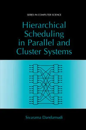 Dandamudi |  Hierarchical Scheduling in Parallel and Cluster Systems | eBook | Sack Fachmedien