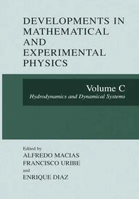 Macias / Uribe / Diaz |  Developments in Mathematical and Experimental Physics | eBook | Sack Fachmedien