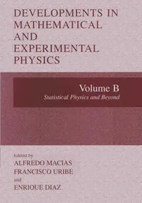 Macias / Uribe / Diaz |  Developments in Mathematical and Experimental Physics | eBook | Sack Fachmedien