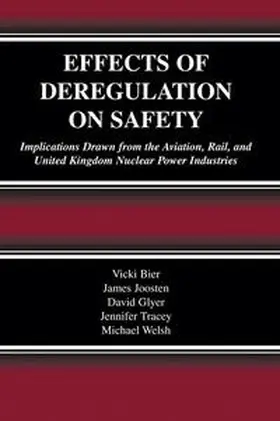 Bier / Joosten / Glyer | Effects of Deregulation on Safety | E-Book | sack.de