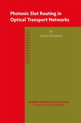 Wedzinga |  Photonic Slot Routing in Optical Transport Networks | eBook | Sack Fachmedien