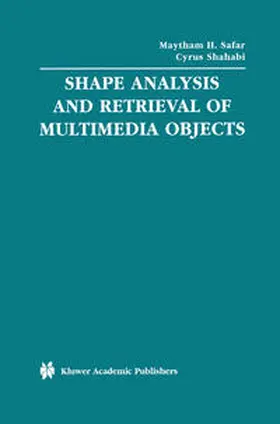 Safar / Shahabi |  Shape Analysis and Retrieval of Multimedia Objects | eBook | Sack Fachmedien