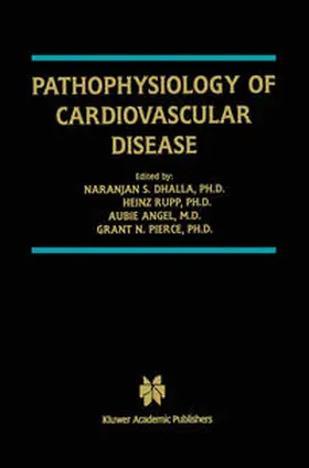 Dhalla / Rupp / Angel |  Pathophysiology of Cardiovascular Disease | eBook | Sack Fachmedien