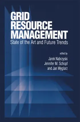 Nabrzyski / Schopf / Weglarz | Grid Resource Management | E-Book | sack.de