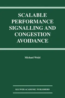 Welzl | Scalable Performance Signalling and Congestion Avoidance | E-Book | www2.sack.de