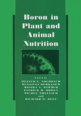 Goldbach / Rerkasem / Wimmer |  Boron in Plant and Animal Nutrition | eBook | Sack Fachmedien