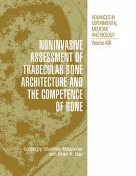 Majumdar / Bay | Noninvasive Assessment of Trabecular Bone Architecture and The Competence of Bone | E-Book | sack.de