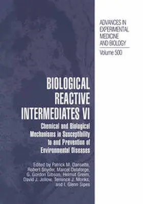 Dansette / Snyder / Monks |  Biological Reactive Intermediates Vi | eBook | Sack Fachmedien