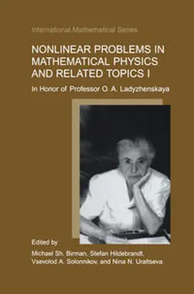 Birman / Hildebrandt / Solonnikov |  Nonlinear Problems in Mathematical Physics and Related Topics I | eBook | Sack Fachmedien