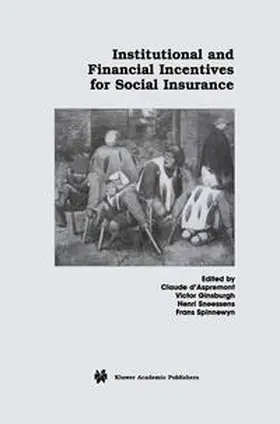 d'Aspremont / Ginsburgh / Sneessens | Institutional and Financial Incentives for Social Insurance | E-Book | sack.de