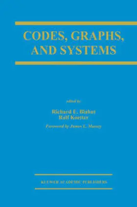 Blahut / Koetter |  Codes, Graphs, and Systems | eBook | Sack Fachmedien