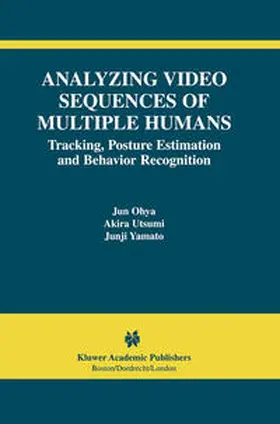 Ohya / Utsumi / Yamato | Analyzing Video Sequences of Multiple Humans | E-Book | sack.de
