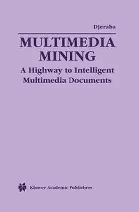 Djeraba |  Multimedia Mining | eBook | Sack Fachmedien