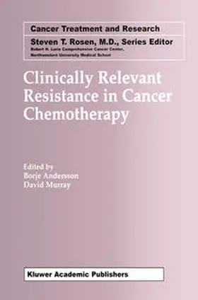 Andersson / Murray |  Clinically Relevant Resistance in Cancer Chemotherapy | eBook | Sack Fachmedien