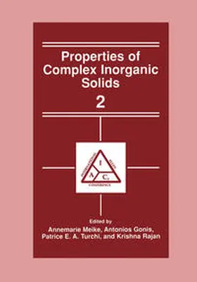 Meike / Gonis / Turchi |  Properties of Complex Inorganic Solids 2 | eBook | Sack Fachmedien