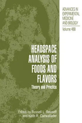 Rouseff / Cadwallader |  Headspace Analysis of Foods and Flavors | eBook | Sack Fachmedien