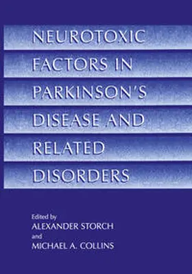 Storch / Collins |  Neurotoxic Factors in Parkinson's Disease and Related Disorders | eBook | Sack Fachmedien