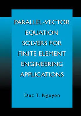 Parallel-Vector Equation Solvers for Finite Element Engineering Applications | E-Book | sack.de
