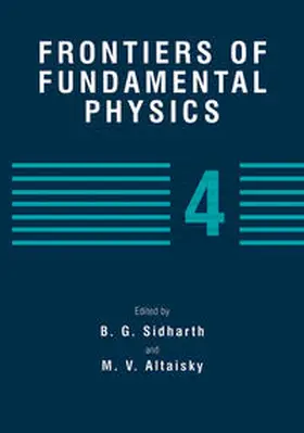 Sidharth / Altaisky |  Frontiers of Fundamental Physics 4 | eBook | Sack Fachmedien