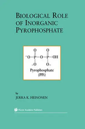 Heinonen | Biological Role of Inorganic Pyrophosphate | Medienkombination | 978-1-4615-1433-6 | sack.de