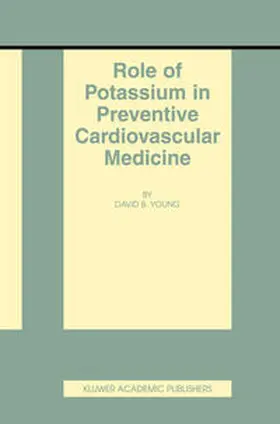 Young |  Role of Potassium in Preventive Cardiovascular Medicine | eBook | Sack Fachmedien